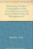 Delivering welfare : governance of the social services in the 1990s