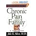 Chronic Pain and the Family: A New Guide (Harvard University Press Family Health Guides)