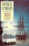Treason's Harbour: Master & Commander (Aubrey Maturin Series)