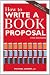 How to Write a Book Proposal, 4th Edition con Libri relativi al nominativo: 51vIIXAFIRL._SL75_