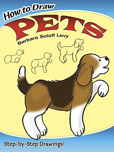 By Barbara Soloff Levy How to Draw Pets (Dover How to Draw) (Paperback) February 9, 2006