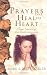 Prayers That Heal the Heart: Prayer Counseling That Breaks Every Yoke