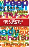 Cult British TV comedy : from Reeves and Mortimer to Psychoville