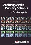Teaching Media in Primary Schools