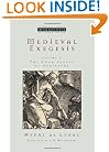 Medieval Exegesis : The Four Senses of Scripture: Volume 2