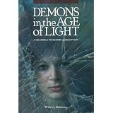 Demons in the Age of Light: A Memoir of Psychosis and Recovery