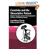 Creativity and the Dissociative Patient: Collected Papers