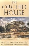 The Orchid House