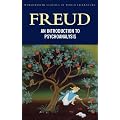 An Introduction to Psychoanalysis (Wordsworth Classics of World Literature)