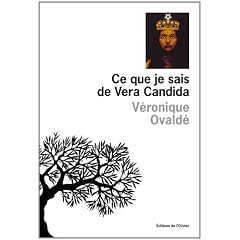 Ce que je sais de Vera Candida