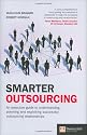 Smarter Outsourcing: An Executive Guide to Managing Successful Relationships