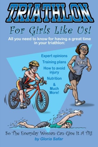 Triathlon for girls like us: So the everyday woman can give it a tri