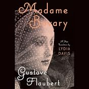 Madame Bovary | [Gustave Flaubert, Lydia Davis (translator)]