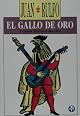 El Gallo De Oro (Biblioteca Era)