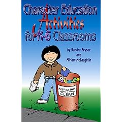 Character Education Activities for K6 Classrooms