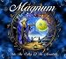 Magnum-Into the Valley of the Moon King