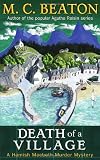 Death of a Village: A Hamish Macbeth Murder Mystery