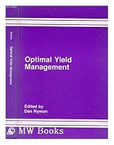 Optimal Yield Management / Edited by Dan Rymon