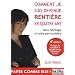 Comment je suis devenue renti�re en quatre ans sans h�ritage ni aide particuli�re