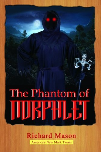 The Phantom of Norphlet (Richard the Paperboy) (Volume 11)
