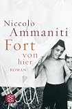Fort von hier - Niccolo Ammaniti