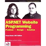 ASP.NET Website Programming: Problem - Design - Solution, Visual Basic .NET Edition