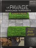Travaux de pavage, Planification et exécution : Pas à pas, tout s'explique... Image du produit