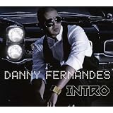 Introby Danny Fernandes