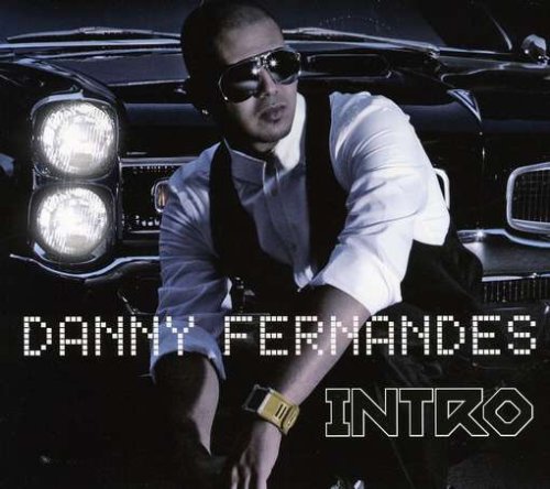 Danny Fernandes - Intro - Zortam Music