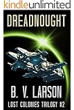 Dreadnought (Lost Colonies Trilogy Book 2)