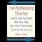 The Partnership Charter: How to Start Out Right with Your New Business Partnership