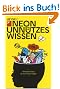 Unn�tzes Wissen: 1374 skurrile Fakten, die man nie mehr vergisst