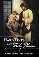 Hard Time and Holy Places