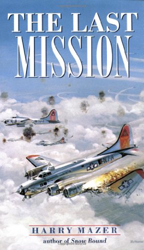 The Last Mission (Laurel-Leaf Historical Fiction) - Paperback