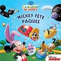 Mickey f�te P�ques : La maison de Mickey