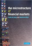 The Microstructure of Financial Markets (Quantitative Methods for Appli)
