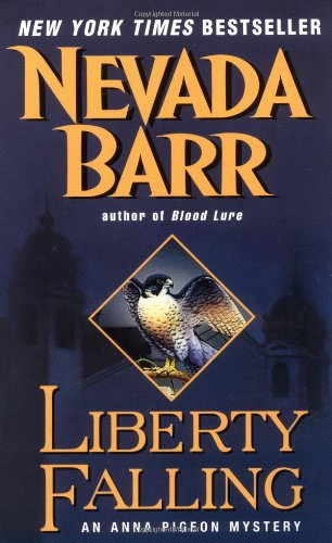 Liberty Falling (Anna Pigeon Mysteries)