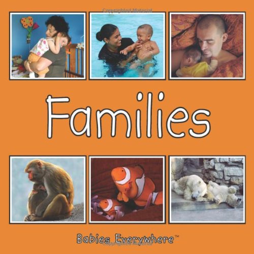 Families (Babies Everywhere) Families (Babies Everywhere)