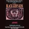 Black God's Kiss: The Outer Twilight Series, Volume IV