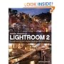 Lightroom 2: Streamlining your Digital Photography Process