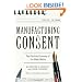 Manufacturing Consent: The Political Economy of the Mass Media