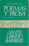 Antologia de poemas y prosa: Con notas biograficas acerca del autor (Spanish Edition)