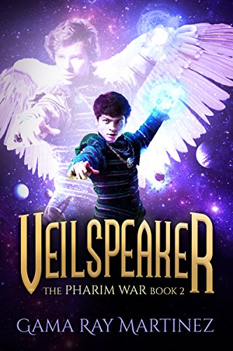 Veilspeaker (Pharim War Book 2), by Gama Ray Martinez
