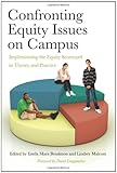 Confronting equity issues on campus : implementing the equity scorecard in theory and practice