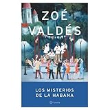 los misterios de la habana autores espanoles e iberoamericanos spanish edition