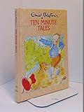 Enid Blyton's ten minute tales
