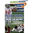 Inside the Helmet: Hard Knocks, Pulling Together, and Triumph as a Sunday Afternoon Warrior