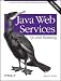 Java Web Services: Up and Running