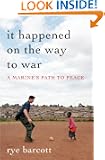 It Happened on the Way to War