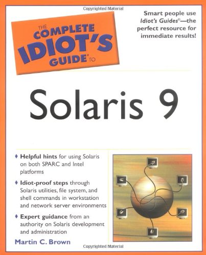 The Complete Idiot's Guide to Solaris 9
